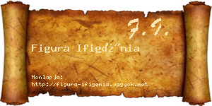 Figura Ifigénia névjegykártya